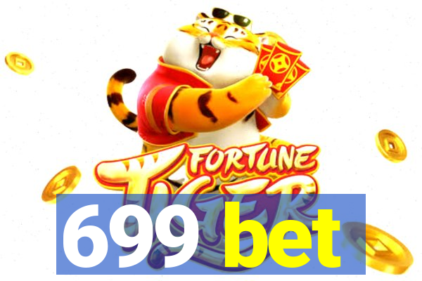 699 bet